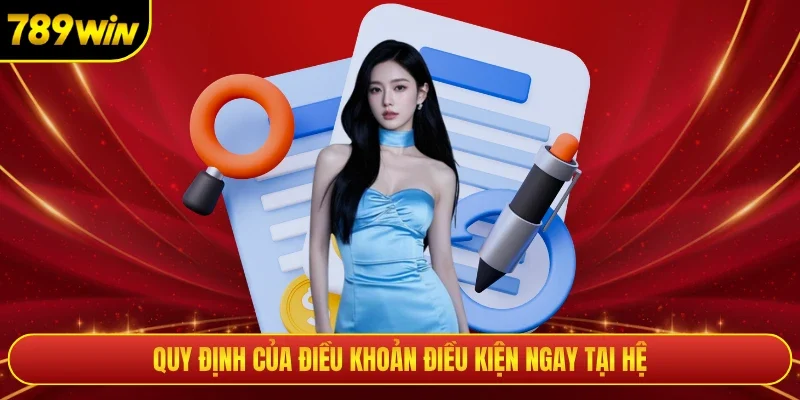 Quy định của điều khoản điều kiện ngay tại hệ 