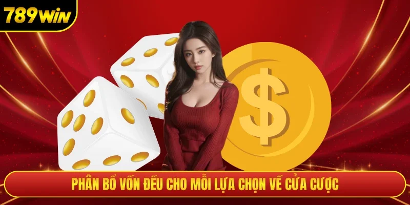 Phân bổ vốn đều cho mỗi lựa chọn về cửa cược