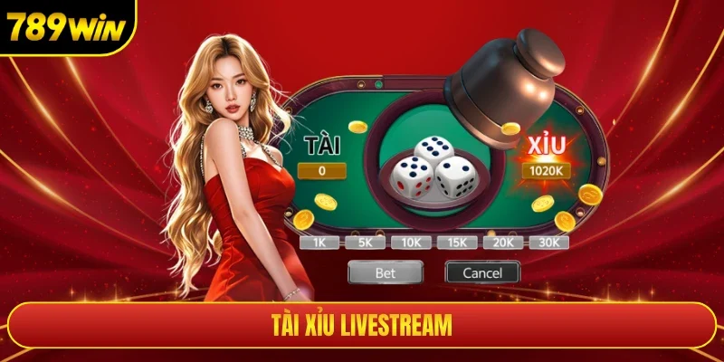 Tài Xỉu Livestream - Học Cách Chơi & Mẹo Nhận Thưởng Lớn